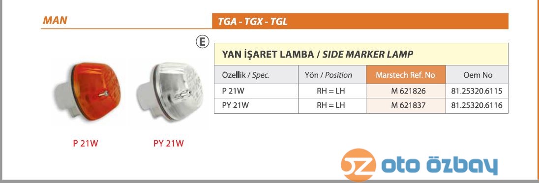 CAMURLUK SINYALI SOL SAG MAN TGA 00-07 TGS-TGX - MARS 621826