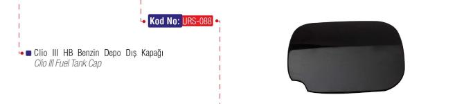 BENZIN DEPO DIS KAPAGI CLIO III YM HB - URS 088
